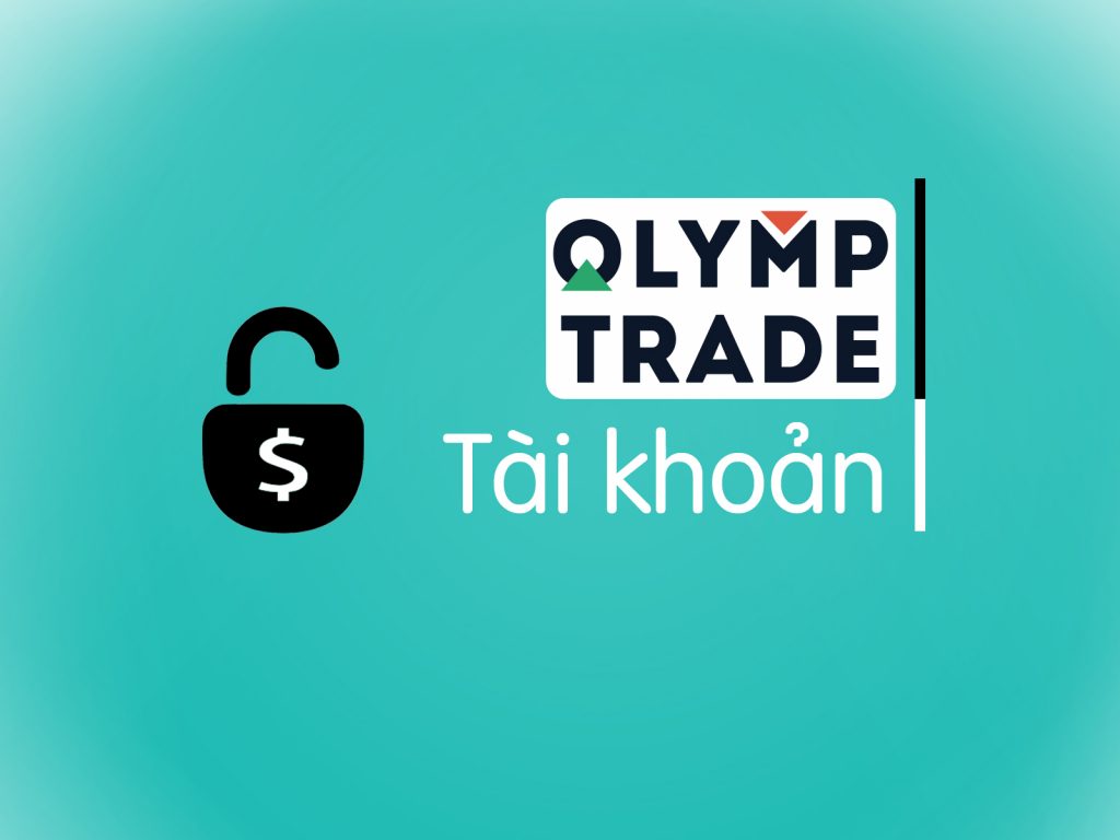 7 lí do tài khoản Olymp Trade bị khóa - Hướng dẫn cách mở khóa