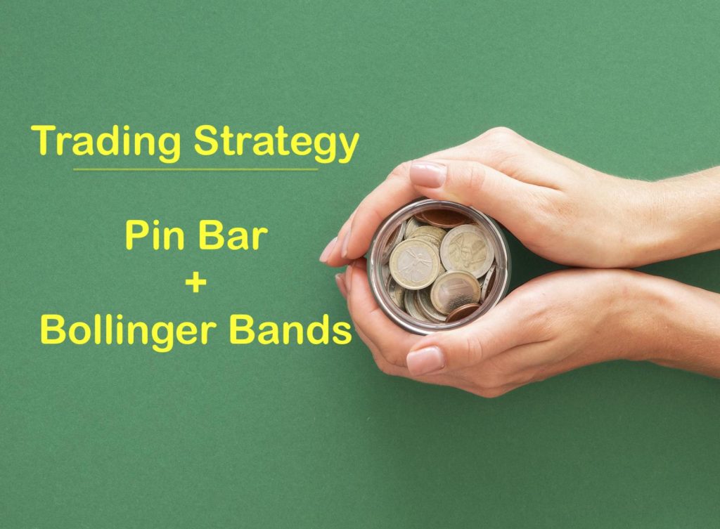 Combine pinbar with Bollinger Bands - Trading Strategy
